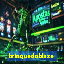 brinquedoblaze