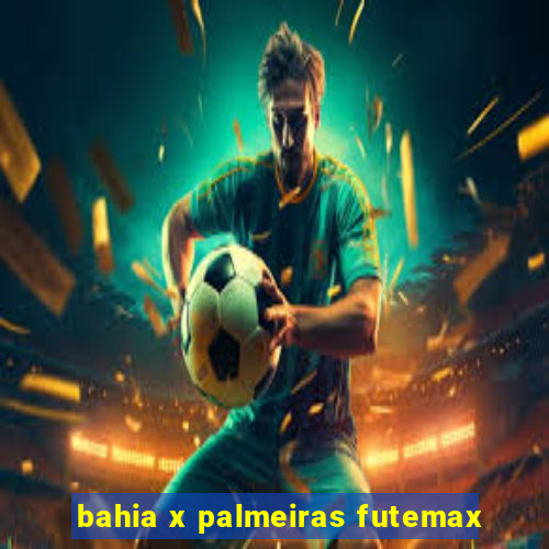 bahia x palmeiras futemax