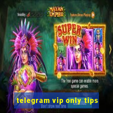 telegram vip only tips