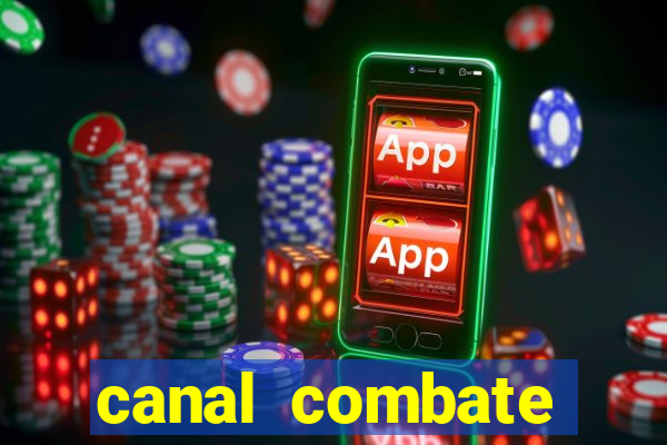 canal combate online multicanais