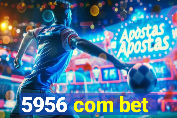 5956 com bet