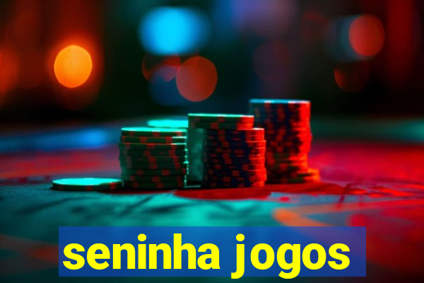 seninha jogos