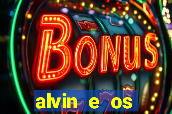 alvin e os esquilos 3 rede canais