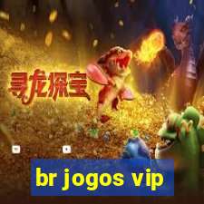 br jogos vip