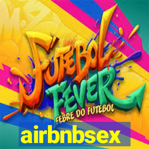 airbnbsex