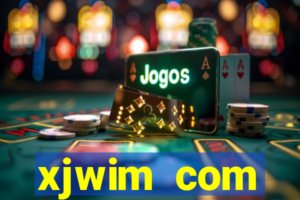 xjwim com plataforma login