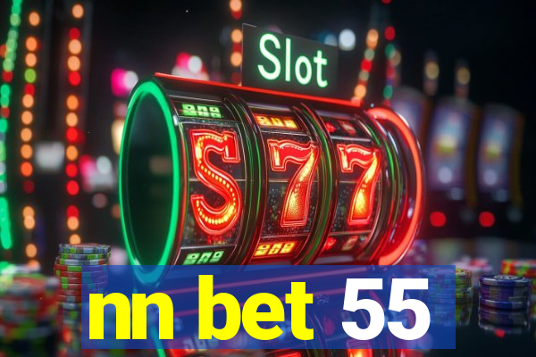 nn bet 55