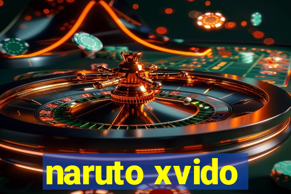 naruto xvido