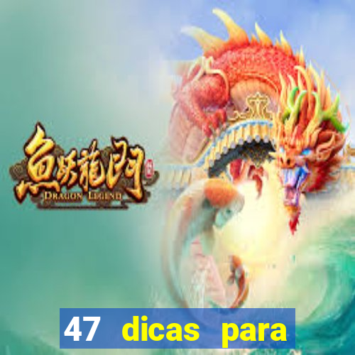 47 dicas para ganhar na mega-sena pdf