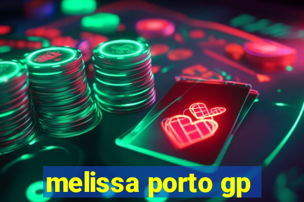 melissa porto gp