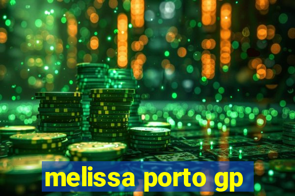 melissa porto gp