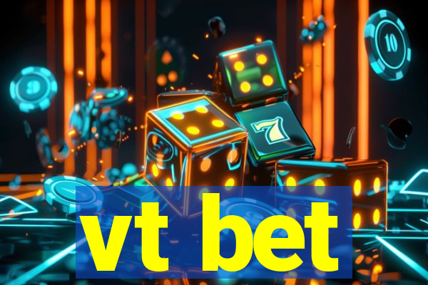 vt bet