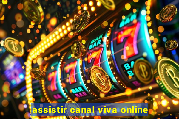 assistir canal viva online