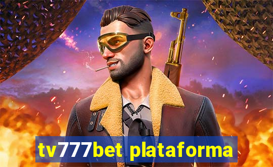 tv777bet plataforma