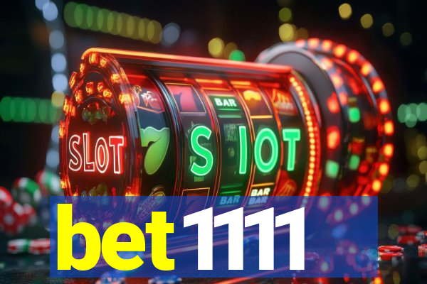 bet1111