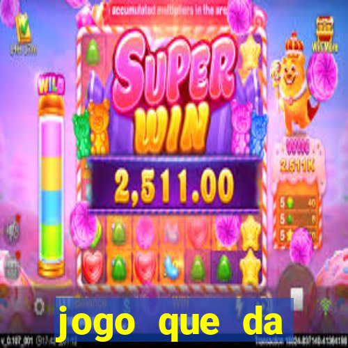 jogo que da dinheiro de verdade sem precisar depositar