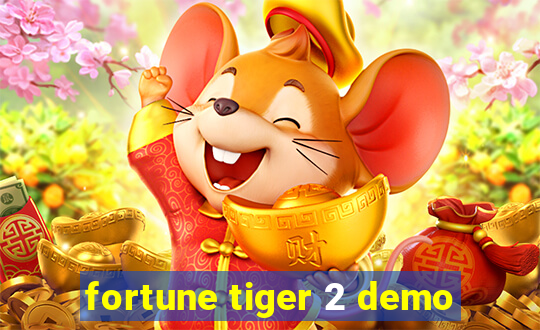 fortune tiger 2 demo