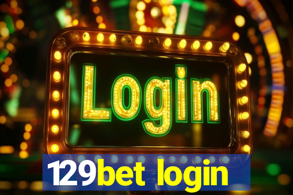 129bet login