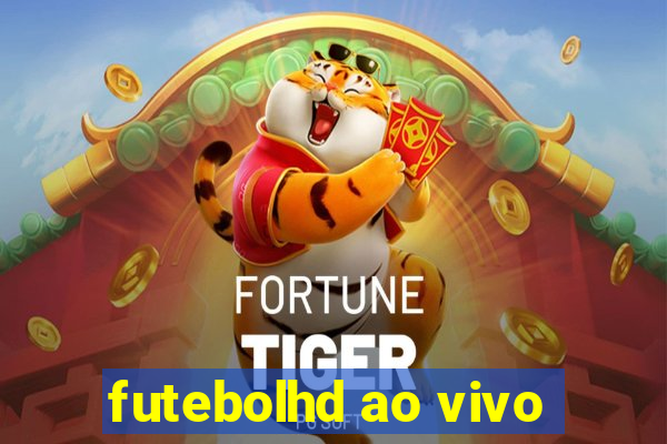 futebolhd ao vivo