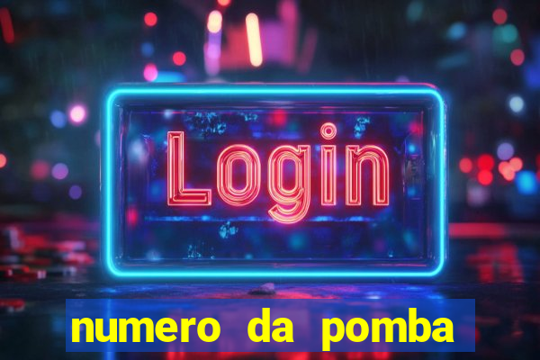 numero da pomba jogo do bicho