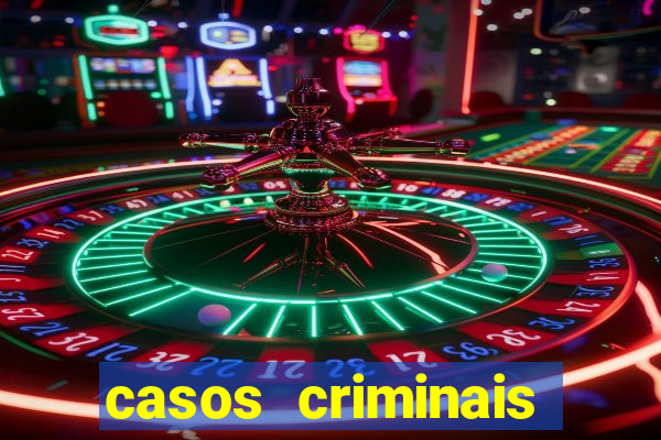 casos criminais para resolver jogo pdf