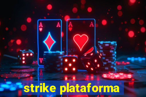 strike plataforma