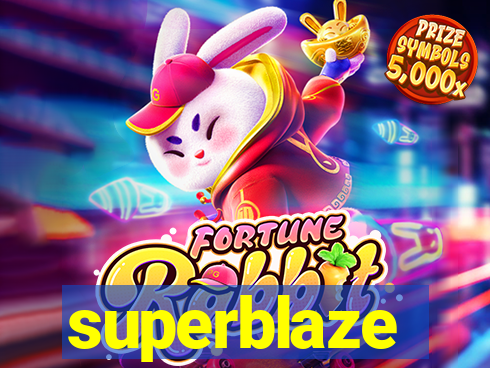 superblaze