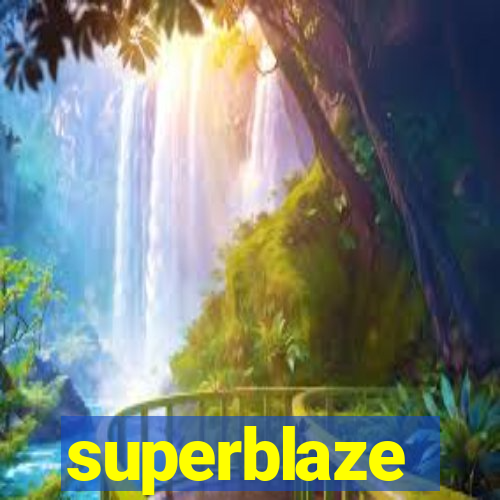 superblaze