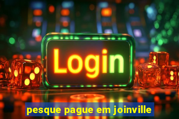 pesque pague em joinville