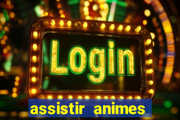 assistir animes online nz