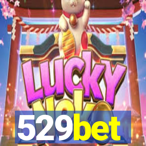 529bet