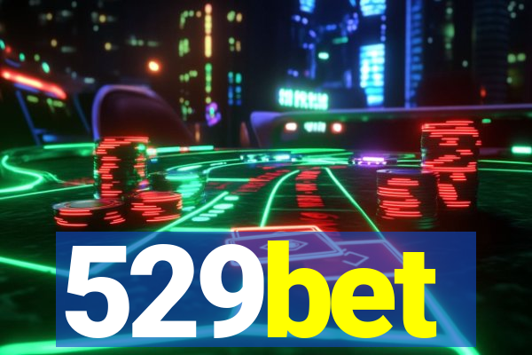 529bet