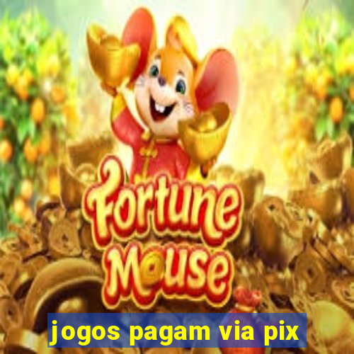 jogos pagam via pix