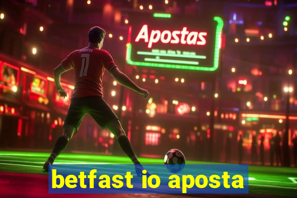 betfast io aposta