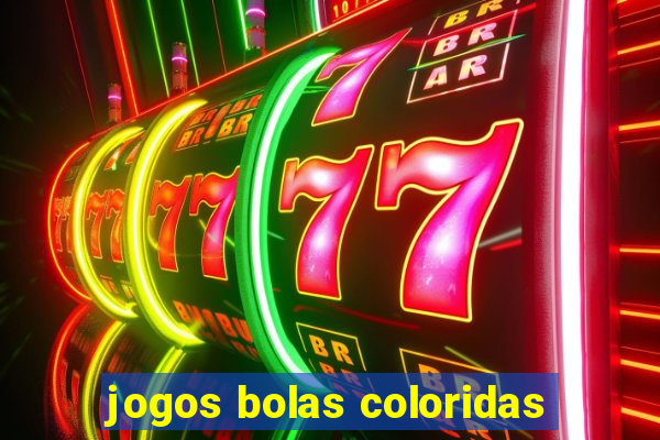 jogos bolas coloridas