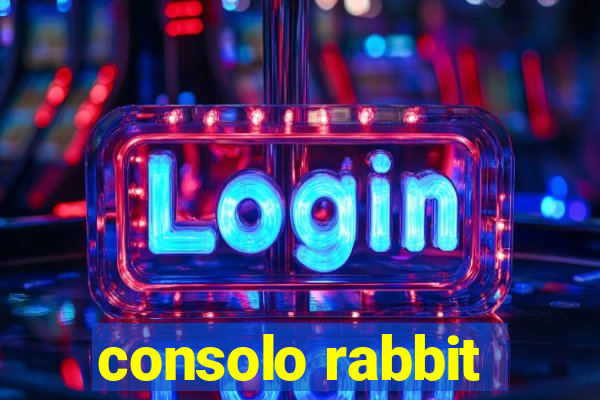 consolo rabbit