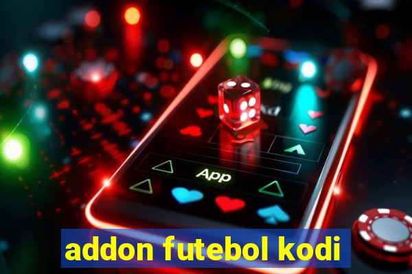 addon futebol kodi