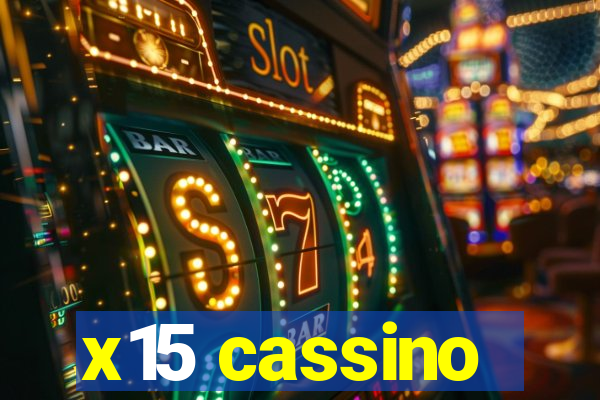 x15 cassino