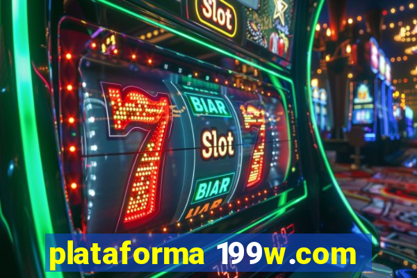 plataforma 199w.com