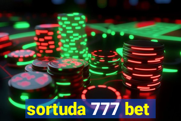 sortuda 777 bet