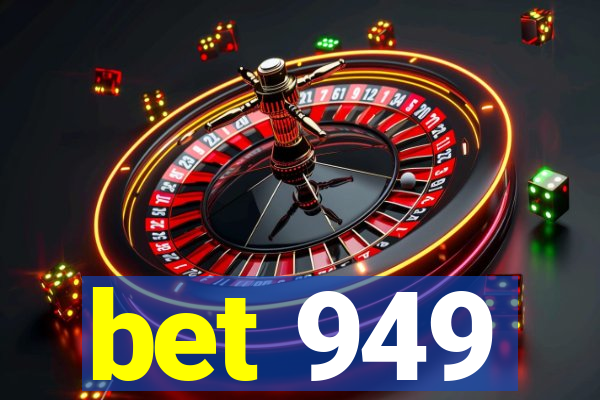 bet 949