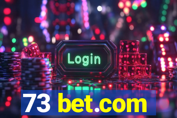 73 bet.com