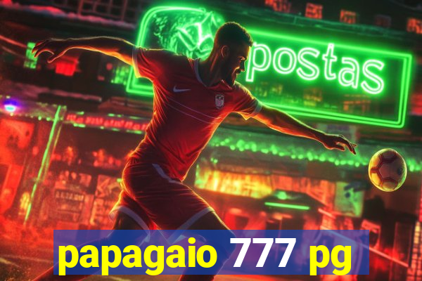 papagaio 777 pg