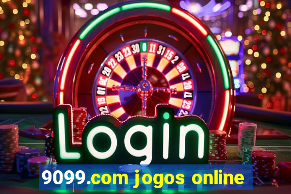 9099.com jogos online