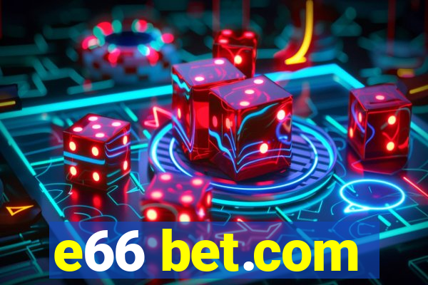 e66 bet.com