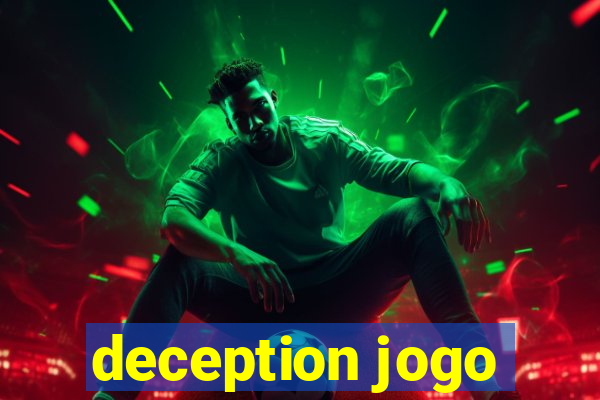 deception jogo