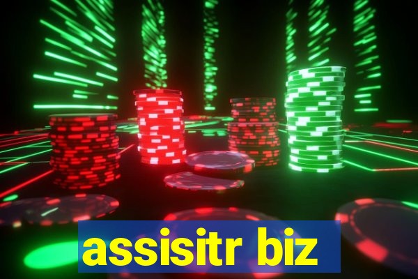 assisitr biz