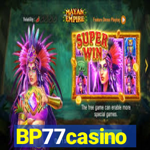 BP77casino