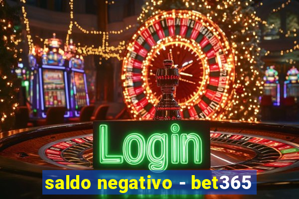 saldo negativo - bet365