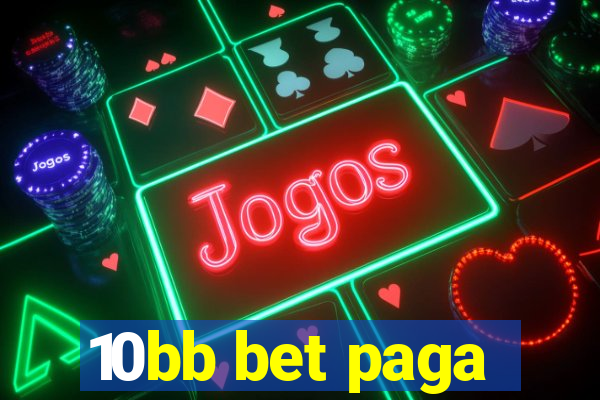 10bb bet paga